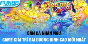 bắn cá nhân ngư
