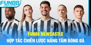 fun88 newcastle